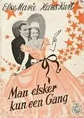 Главный постер фильма «Man elsker kun en gang (1945)»