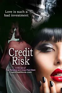 Постер к фильму «Credit Risk»