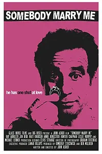 Главный постер фильма «Кто-нибудь женитесь на мне (2013)»