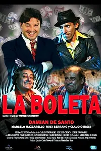 Постер к фильму «La Boleta (2013)»