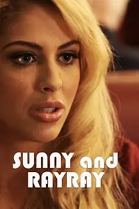 Постер к фильму «Sunny and RayRay (2013)»