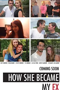 Постер к фильму «How She Became My Ex (2013)»