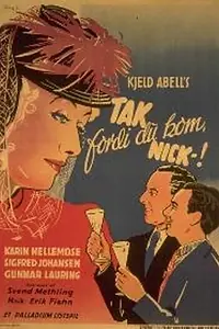 Постер к фильму «Tak fordi du kom, Nick (1941)»