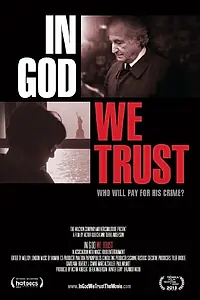 Главный постер фильма «In God We Trust (2013)»