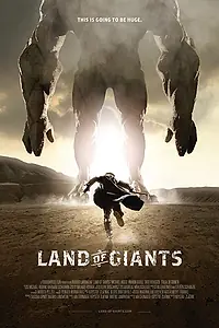 Главный постер фильма «Land of Giants (2013)»