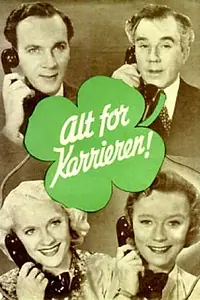 Главный постер фильма «Alt for karrieren (1943)»
