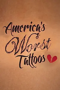Постер к сериалу «Самые плохие татуировки в Америке (2012 - 2014)»