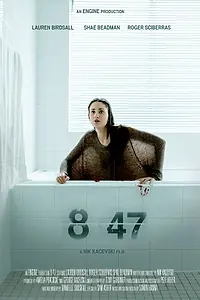 Постер к фильму «8:47 (2013)»