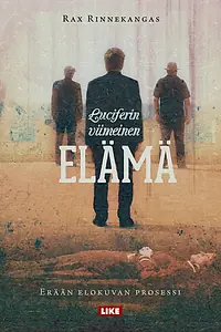 Главный постер фильма «Luciferin viimeinen elämä (2013)»