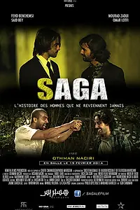 Главный постер фильма «Saga, l'histoire des hommes qui ne reviennent jamais (2014)»