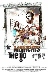 Постер к фильму «Moments the Go (2014)»