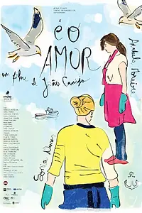 Постер к фильму «É o Amor (2013)»