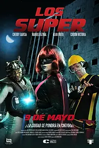Постер к фильму «Los Super (2013)»