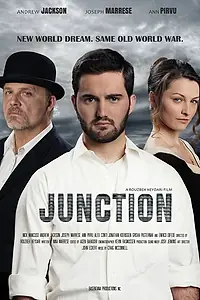 Постер к фильму «The Junction (2013)»