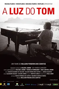 Постер к фильму «A Luz do Tom (2013)»