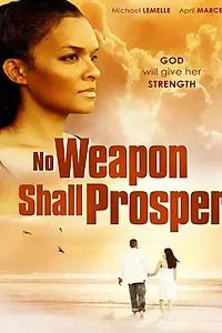 Постер к фильму «No Weapon Shall Prosper (2014)»