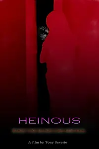 Постер к фильму «Heinous (2016)»