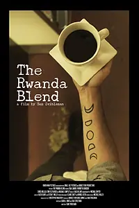 Постер к фильму «The Rwanda Blend (2015)»