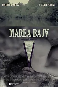 Постер к фильму «Marea Baja (2013)»