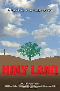 Главный постер фильма «Holy Land: A Year in the West Bank (2014)»