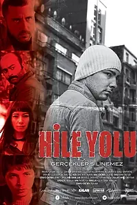 Главный постер фильма «Hile yolu (2013)»