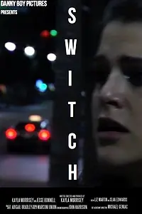 Постер к фильму «Switch (2013)»