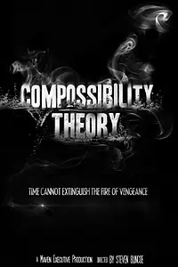 Постер к фильму «Compossibility Theory (2013)»