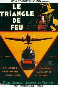 Постер к фильму «Le triangle de feu (1932)»