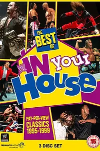 Главный постер фильма «The Best of WWE in Your House (2013)»