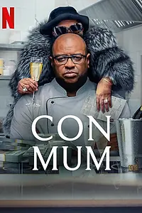 Постер к фильму «Con Mum (2025)»