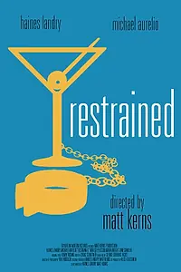 Постер к фильму «Restrained (2014)»