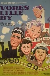 Главный постер фильма «Vores lille by (1954)»