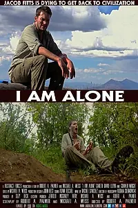 Постер к фильму «I Am Alone (2015)»