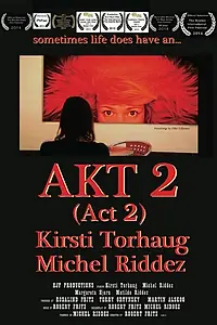 Постер к фильму «Akt 2 (2013)»