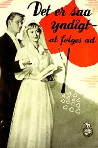 Главный постер фильма «Det er så yndigt at følges ad (1954)»