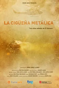 Постер к фильму «La cigüeña metálica»