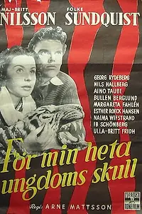 Постер к фильму «För min heta ungdoms skull (1952)»