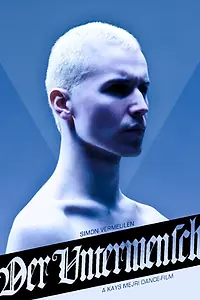 Постер к фильму «Der Untermensch (2013)»