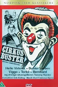 Постер к фильму «Cirkus Buster (1961)»