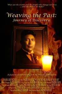 Главный постер фильма «Weaving the Past: Journey of Discovery (2014)»