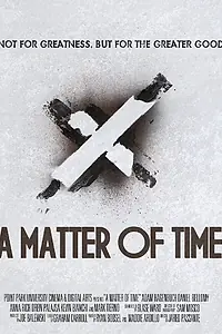 Постер к фильму «A Matter of Time (2013)»