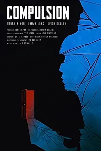 Постер к фильму «Compulsion (2013)»