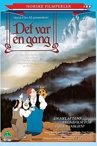 Главный постер мультфильма «Det var en gang (1994)»