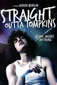 Постер к фильму «Straight Outta Tompkins (2015)»