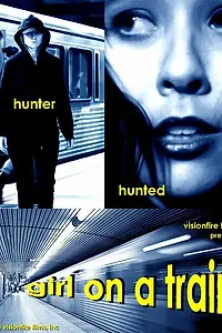 Постер к фильму «Girl on a Train (2014)»