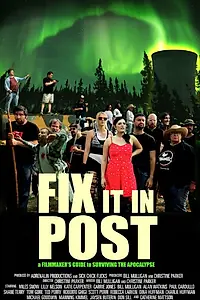 Постер к фильму «Fix It in Post (2014)»