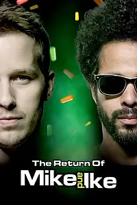 Главный постер фильма «The Return of Mike and Ike (2015)»