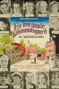 Главный постер фильма «Fra den gamle Købmandsgaard (1951)»