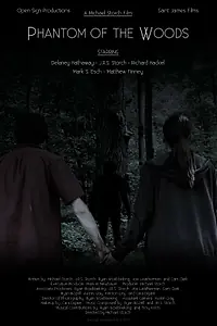 Постер к фильму «Phantom of the Woods (2013)»