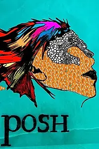 Постер к фильму «Posh (2012)»